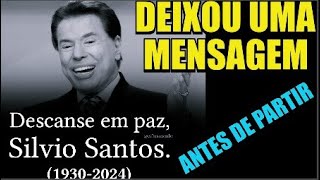 SILVIO SANTOS DEIXA UMA MENSAGEM EVANGELICA ANTES DE PARTIRVEJA ESTE VIDEO EMOCIONANTE A FILA [upl. by Allanson643]