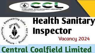 CCL Health Sanitary Inspector Vacancy 2024  Govt Apprentice India  ITI latest Job  NAPS NATS [upl. by Hanimay72]