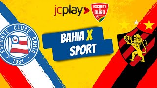 BAHIA X SPORT pela COPA DO NORDESTE com a RÁDIO JORNAL [upl. by Eivol]