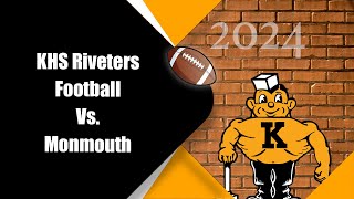 KHS Riveters Football Vs Monmouth [upl. by Crean]