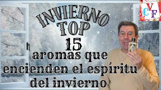 quotLos 15 Mejores Aromas para Envolver Tu Inviernoquot [upl. by Ecad]