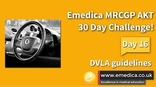 MRCGP AKT 30 Day Challenge  Day 16 DVLA guidelines [upl. by Artinad]