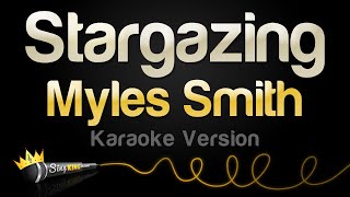 Myles Smith  Stargazing Karaoke Version [upl. by Theressa]