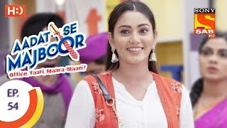 Aadat Se Majboor  Ep 54  Webisode  15th December 2017 [upl. by Eiddet954]