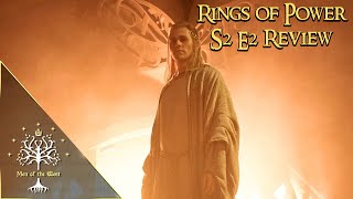 Rings of Power S2 E2 Review  Doing Too Much and Not Enough [upl. by Nayek]