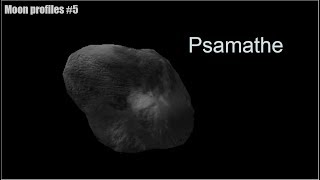 Psamathe  Moon profiles 5 [upl. by Amliv]