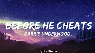 Carrie Underwood  Before He Cheats Lyrics  Music Braylee [upl. by Seugram]