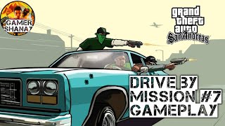 GTA San Andres Gameplay  Drive By Gameplay  Mission 7 [upl. by Vookles840]