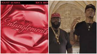 August Alsina amp Rick Ross  Entanglements Clean [upl. by Reeva]