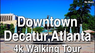 Walking Tour of Downtown Decatur Atlanta  4K Dji Osmo  No Music [upl. by Narda]