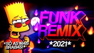 OS MELHORES FUNKS REMIX 2021  Só As Internacionais 🔥 Pra Animar Seu Dia [upl. by Sethrida803]