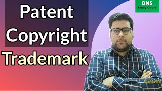 What Is Patent  What Is Copyright  What Is Trademark [upl. by Harak]