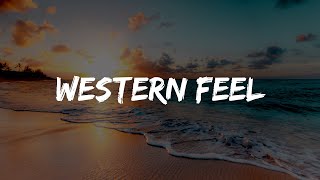 Bartel Union  Western Feel Lyrics [upl. by Eelyahs439]