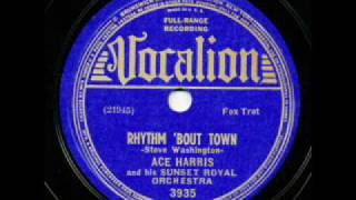 Ace Harris Rhythm Bout Town New York 1937 [upl. by Torrlow857]