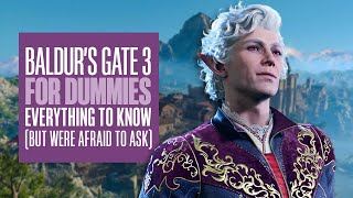 Baldurs Gate 3 for dummies Basics for EVERYTHING You Need to Know But Were Afraid to Ask [upl. by Orsay]