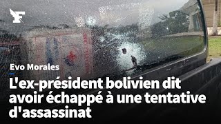 Lexprésident bolivien Evo Morales affirme avoir échappé à une tentative dassassinat [upl. by Aizan]