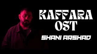 Kaffara OST  Shani Arshad [upl. by Halford]