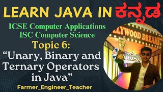 Unary Binary and Ternary Operators  Java in Kannada  world  coding [upl. by Takeshi646]