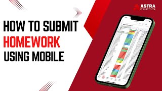 How to Submit Homework Using Mobile  Mentor MD Tanvir Islam  Astra IT Institute [upl. by Ja]