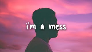 bebe rexha  im a mess  lyrics [upl. by Aifos]