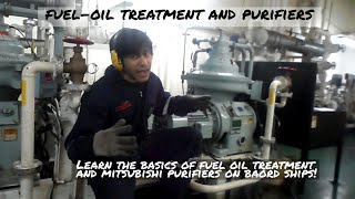 Centrifugal Purifiers and FuelOil Treatment  4th Engineer [upl. by Llerej376]