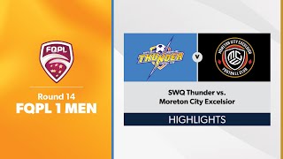 FQPL 1 Men Round 14  SWQ Thunder vs Moreton City Excelsior Highlights [upl. by Adnahsam]