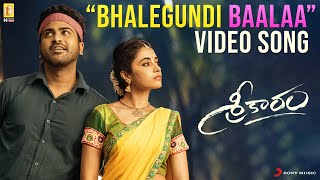 Sreekaram  Bhalegundi Baalaa Video Song  Sharwanand  Kishor B  Mickey J Meyer [upl. by Enelcaj948]