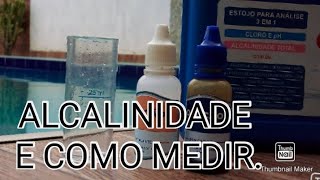 O QUE É ALCALINIDADE E COMO MEDIR [upl. by Arica]