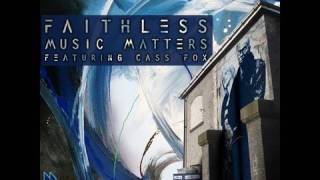 Faithless  Music Matters feat Cass Fox Axwell Edit [upl. by Duj770]