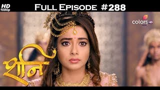 Shani  14th December 2017  शनि  Full Episode [upl. by Droffig]