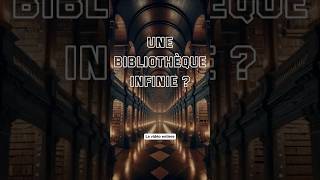 Connaissezvous cette bibliothèque infinie  infini espace mystere sensdelavie univers [upl. by Ennayt]