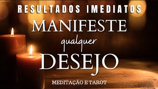 MEDITAÃ‡ÃƒO para MANISFESTAR QUALQUER DESEJO  Resultados IMEDIATOS [upl. by Sanborn233]