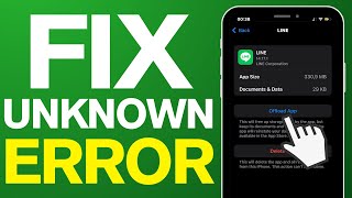 How To Fix Unknown Error Occurred On Line App 2024 [upl. by Avi]