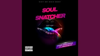 Soul Snatcher [upl. by Nirual]