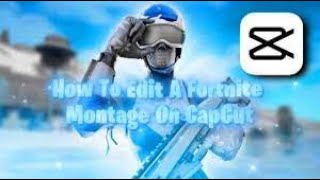 How to make a awesome montage in CapCut super easy [upl. by Lorrayne]