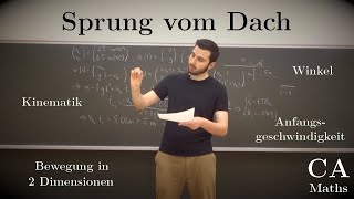 Physik  Aufgabe Sprung vom Dach Kinematik in zwei Dimensionen Mechanik [upl. by Acilgna401]