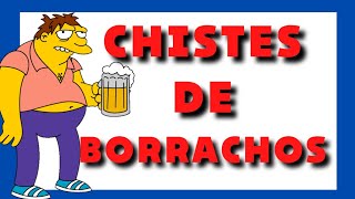 Los CHISTES cortos mas FOMES de BORRACHOS [upl. by Stuppy]