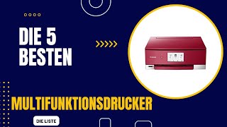 Die 5 Besten Multifunktionsdrucker 2024 [upl. by Papageno900]