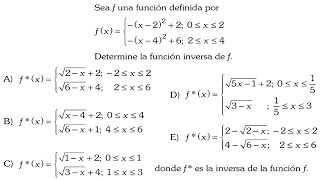 FUNCIÓN INVERSA POR TRAMOSSOLUCIÓNPREGUNTAEXAMENADMISIONINGRESOUNIVERSIDAD INGENIERÍA [upl. by Seessel809]