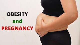 Pregnancy amp Obesity What You Need to Know [upl. by Aleibarg221]