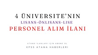 4 Üniversitenin Persone Alım İlanı [upl. by Fidel]