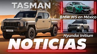 ¡Al fin KIA presenta a su primer pickup TASMAN 👀 el BMW M5 llega a México y más…  Noticias [upl. by Loziram417]