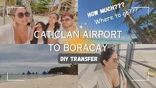 CATICLAN AIRPORT TO BORACAY DIY TRANSFER  How much did we spend  Boracay Part 1  Cathy Herrmann [upl. by Aikahs686]