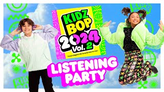 KIDZ BOP 2024 Vol 2  Album Listening Party🎶 [upl. by Mylor]