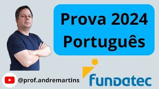 FUNDATEC  RESOLUÇÃO  PROVA DE PORTUGUÊS 2024  profandremartins [upl. by Nylakcaj]