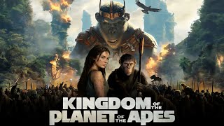 Kingdom Of The Planet Of The Apes Full Movie 2024 Facts  Freya Allan Kevin Durand  Review [upl. by Eiramrefinnej]