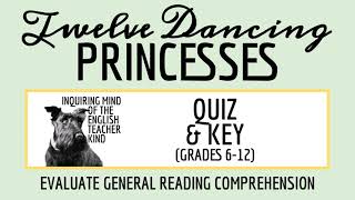 quotThe Twelve Dancing Princessesquot by the Brothers Grimm Quiz and Answer Key Fairy Tale Fiction [upl. by Olracnaig]