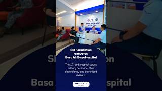 SM Foundation renovates Basa Air Base Hospital sminfocus [upl. by Airekahs993]