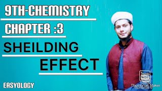 Shielding Effect Class9th Chemistry Chapter3 easyologychapter3 [upl. by Franni]