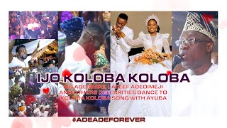 Lateef Adedimeji Mo bimpe And Others Celebrities Dance To Koloba koloba Songs With Adewale Ayuba [upl. by Sisson]